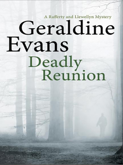 Title details for Deadly Reunion by Geraldine Evans - Available